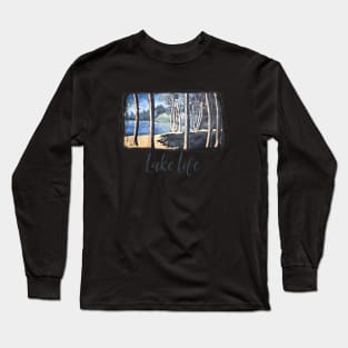 Lake Life Long Sleeve T-Shirt